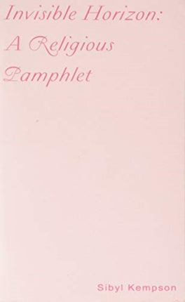 Invisible Horizon: A Religious Pamphlet