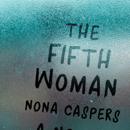 The Fifth Woman: A Novel