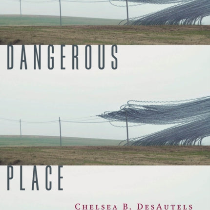 A Dangerous Place