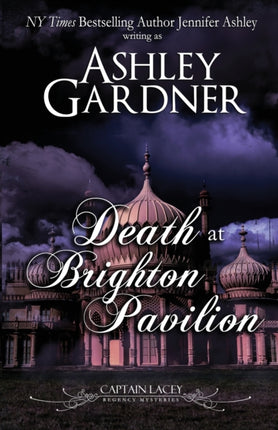 Death at Brighton Pavilion: Captain Lacey Regency Mysteries