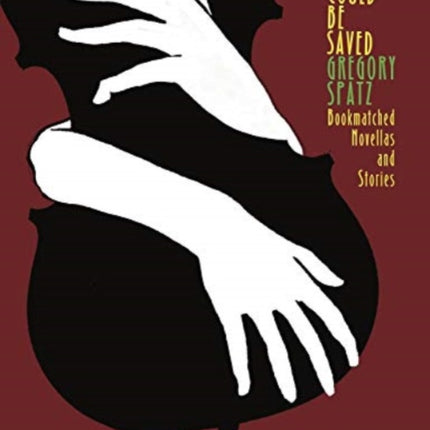 What Could Be Saved: Bookmatched Novellas &