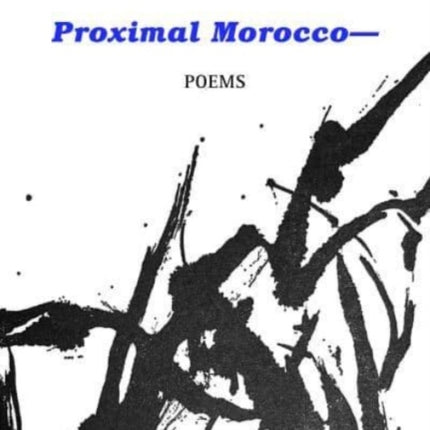 Proximal Morocco—