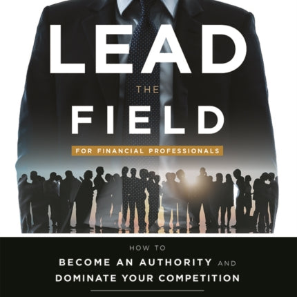 Lead the Field for Financial Professionals