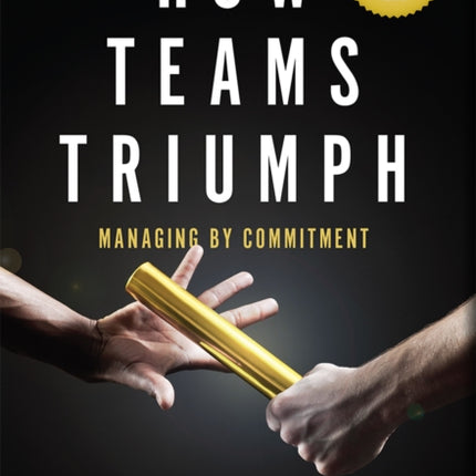 How Teams Triumph