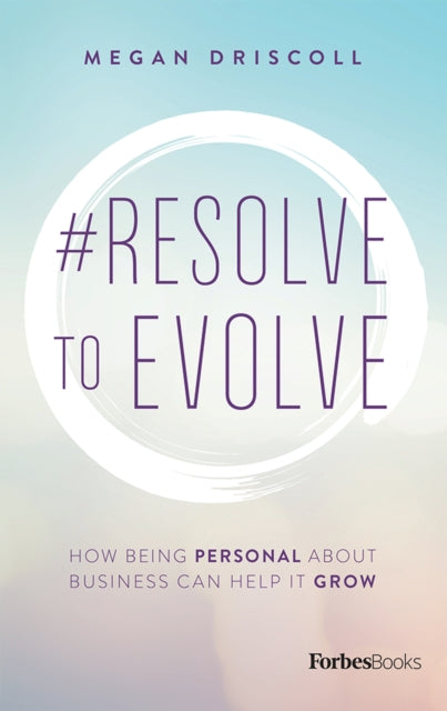 Resolve to Evolve