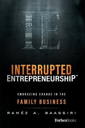 Interrupted Entrepreneurshiptm