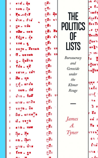 The Politics of Lists: Bureaucracy and Genocide