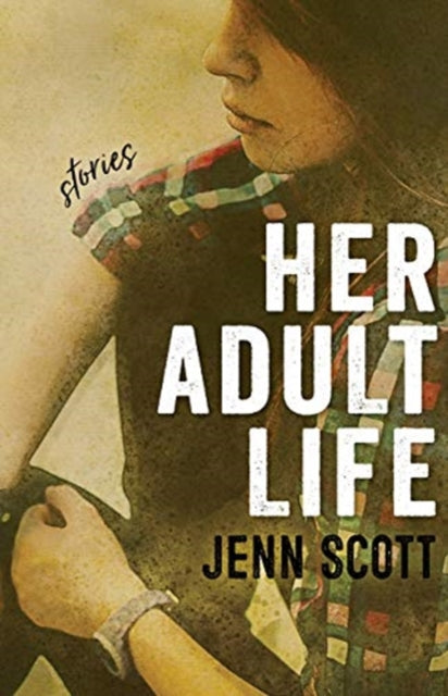 Her Adult Life – Stories