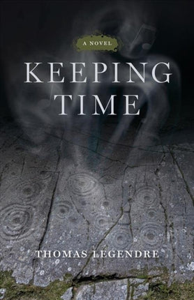 Keeping Time – A Novel