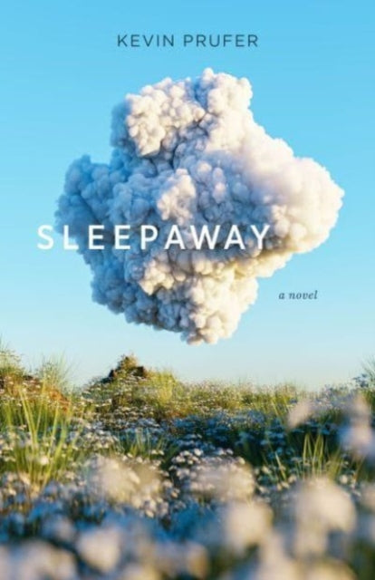 Sleepaway  A Novel