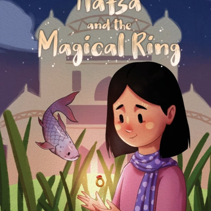 Hafsa and the Magical Ring