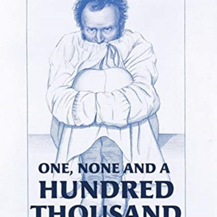 One, None and a Hundred Thousand