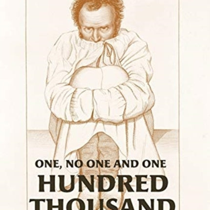 One, No One, and One Hundred Thousand