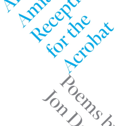 An Amiable Reception for the Acrobat