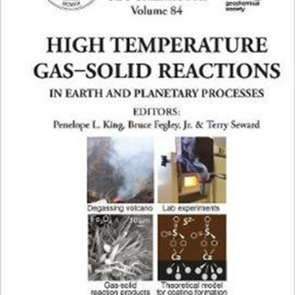 High Temperature Gas-Solid Reactions in Earth and