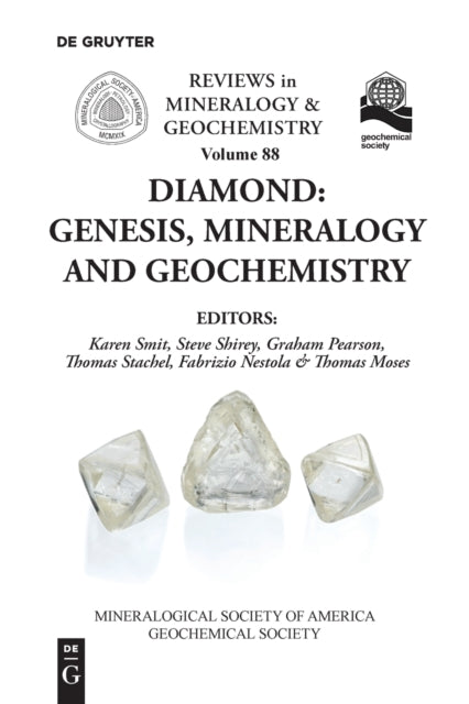 Diamond: Genesis, Mineralogy and Geochemistry