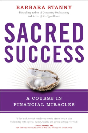 Sacred Success: A Course in Financial Miracles