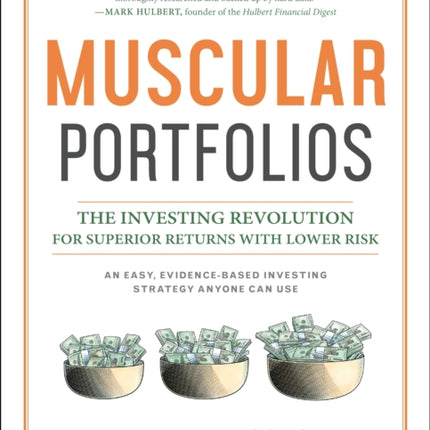 Muscular Portfolios: The Investing Revolution for Superior Returns with Lower Risk