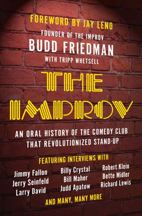 The Improv: An Oral History of the Comedy Club