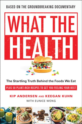 What the Health: The Startling Truth Behind the