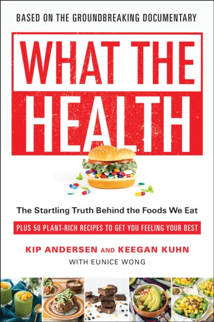 What the Health: The Startling Truth Behind the