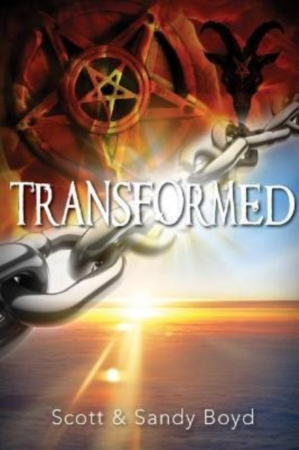 Transformed: Escaping witchcraft, Satanism, and the occult