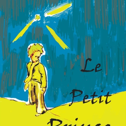 Le Petit Prince French Language Edition