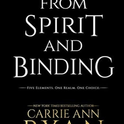 From Spirit and Binding