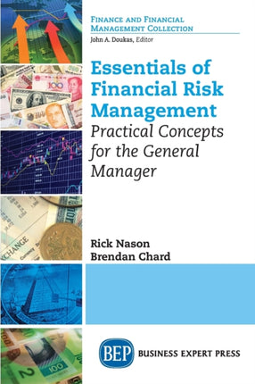Essentials of Financial Risk Management: Practical Concepts for the General Manager