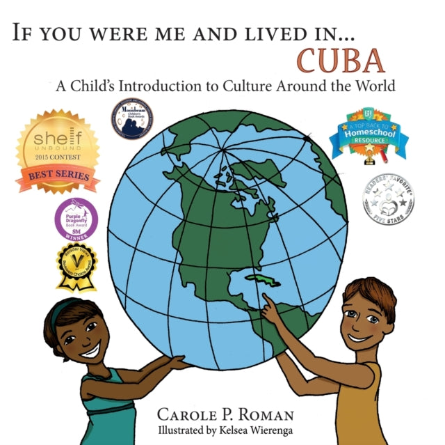 If You Were Me an Lived in... Cuba: A Child's Introduction to Cultures Around the World
