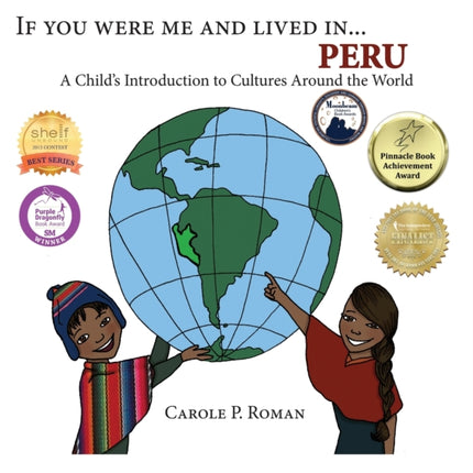 If You Were Me and Lived in... Peru: A Child's