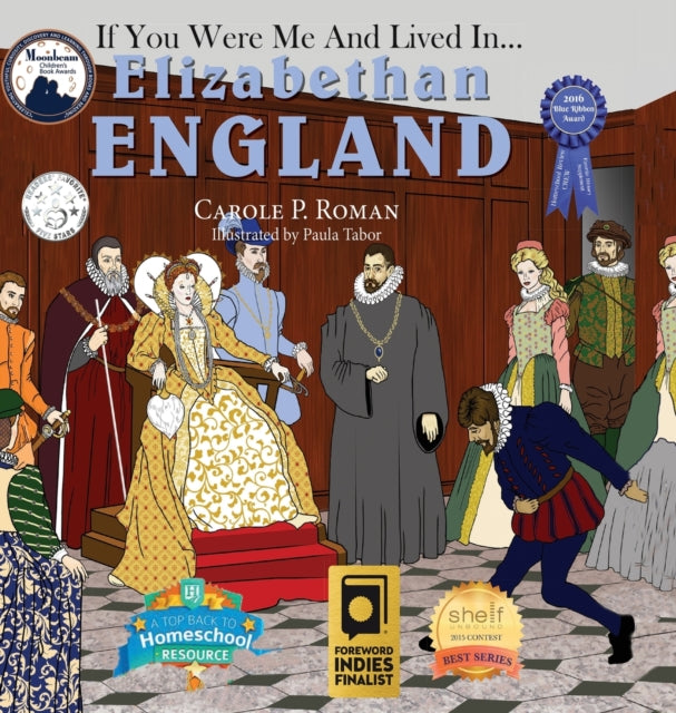 If You Were Me and Lived in... Elizabethan