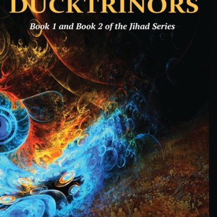 The Ducktrinors (Book I & Book II)