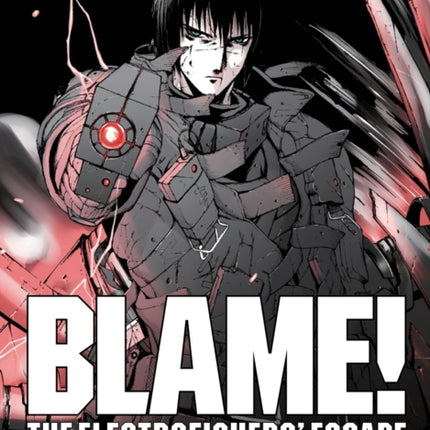 Blame! Movie Edition: The Electrofishers' Escape