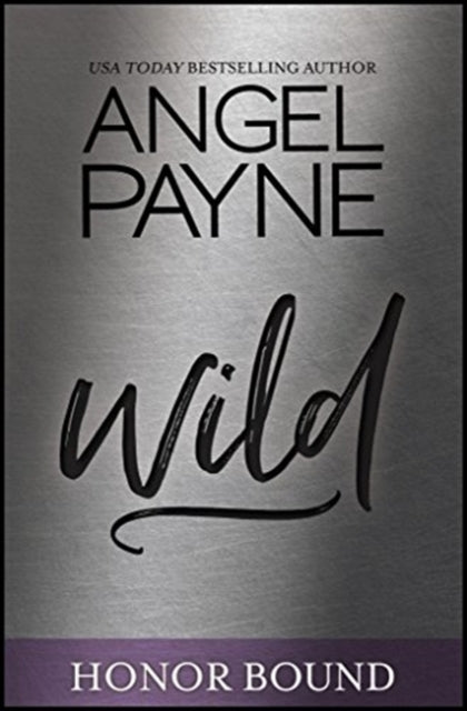 Wild Volume 4 Honor Bound Series Book 4