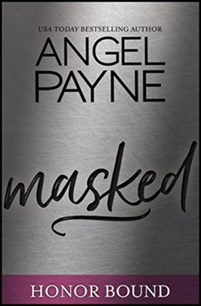 Masked Volume 7 Honor Bound Series Book 7