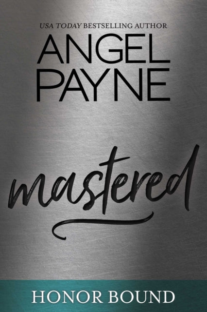 Mastered Volume 8 Honor Bound Series Book 8