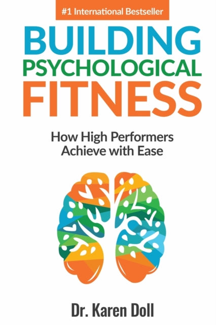 Building Psychological Fitness: How High