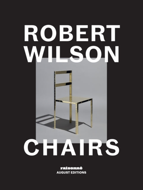 Robert Wilson: Chairs