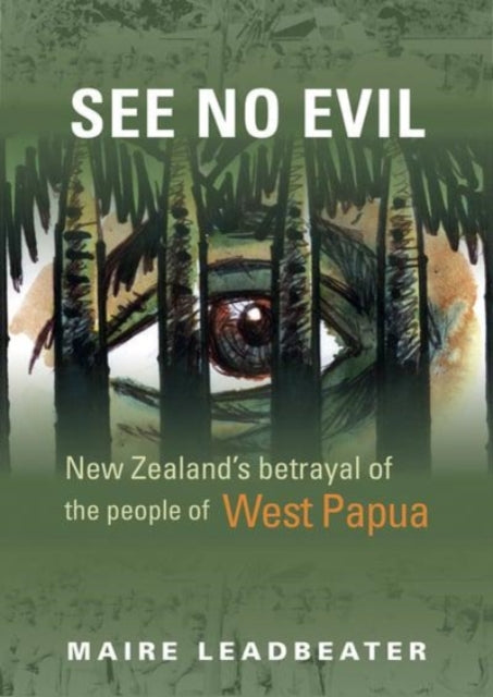 See No Evil – New Zealand′s Betrayal of the