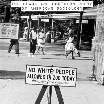 Jim Crow Sociology – The Black and Southern Roots