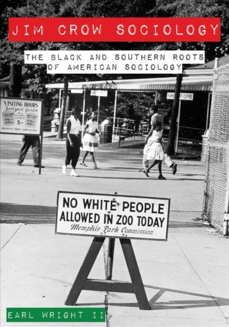 Jim Crow Sociology – The Black and Southern Roots