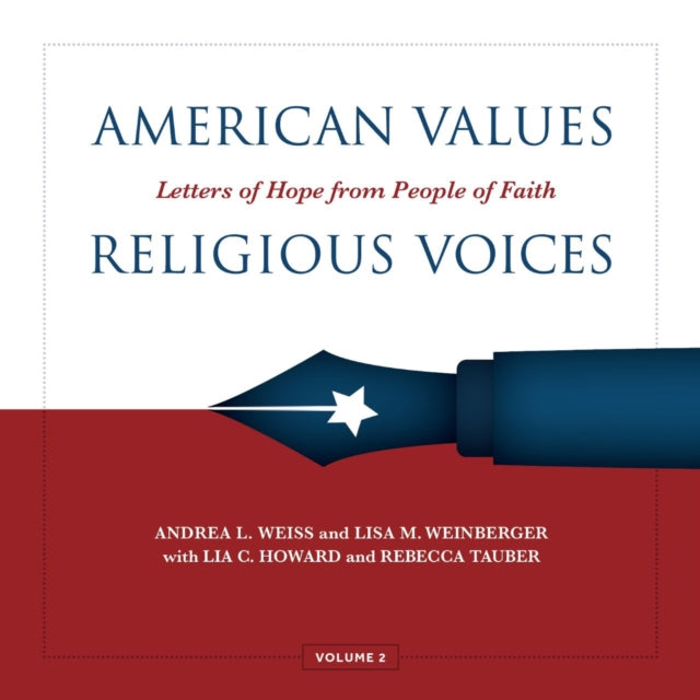 American Values, Religious Voices, Volume 2 – Letters of Hope from People of Faith