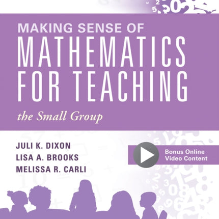 Making Sense of Mathematics for Teaching the