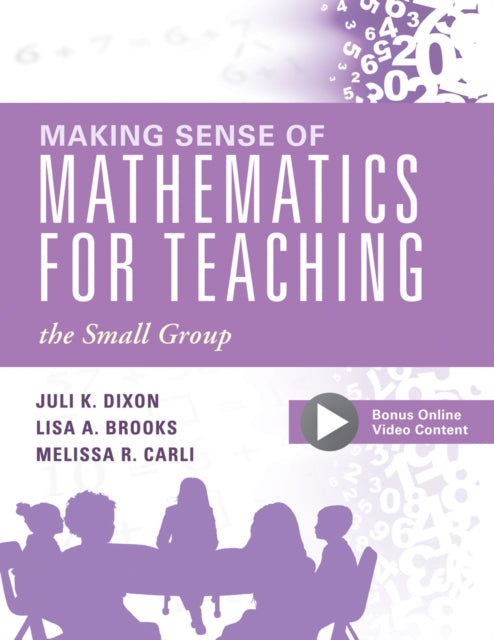 Making Sense of Mathematics for Teaching the