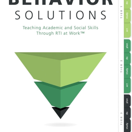 Behavior Solutions: Teaching Academic and Social