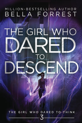 The Girl Who Dared to Think 3 The Girl Who Dared to Descend