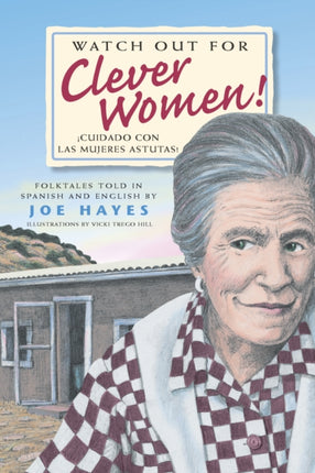 Watch Out for Clever Women  Cuidado con las