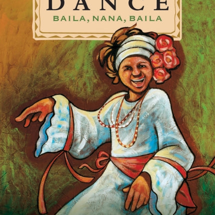 Dance Nana Dance  Baila Nana Baila