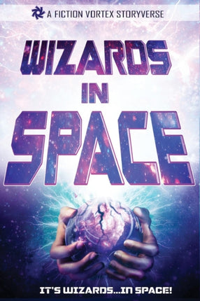 Wizards in Space: Sampler, Volume 1